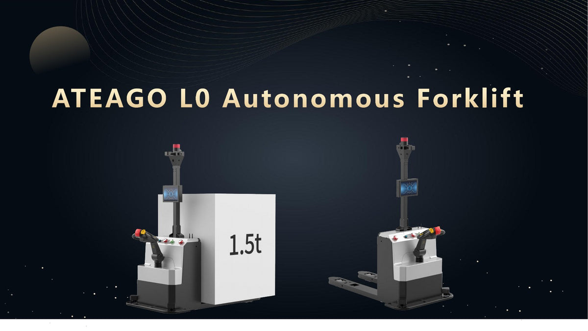 ATEAGO L0 Autonomous Forklift