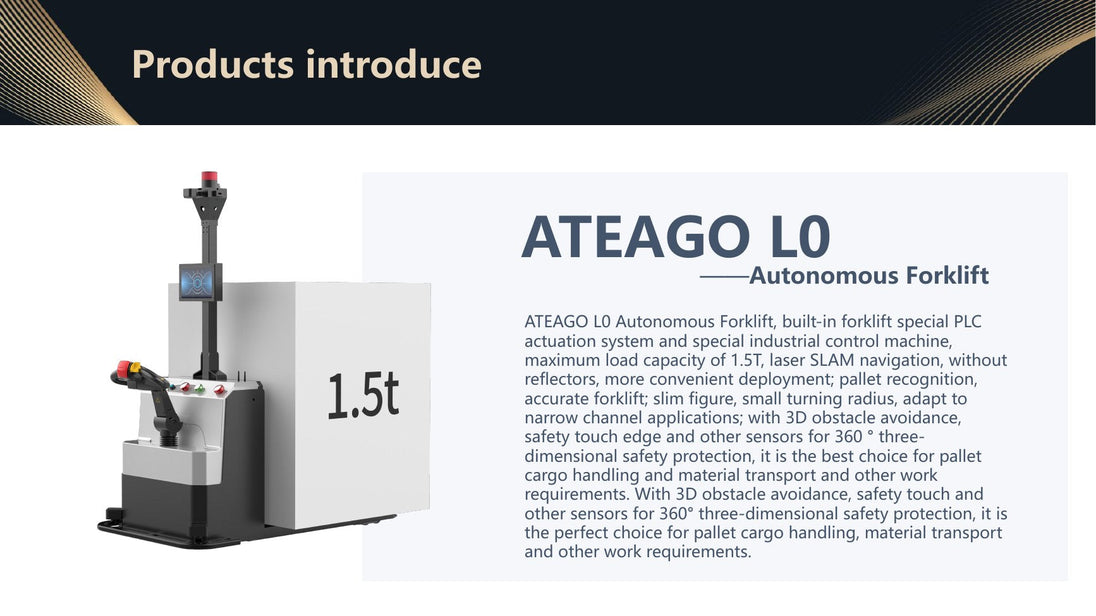 ATEAGO L0 Autonomous Forklift